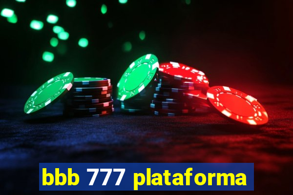 bbb 777 plataforma